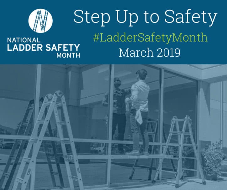 National Ladder Safety Month Step Up to Ladder Safety Graphic