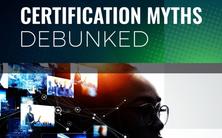 Certification myths debunked graphic