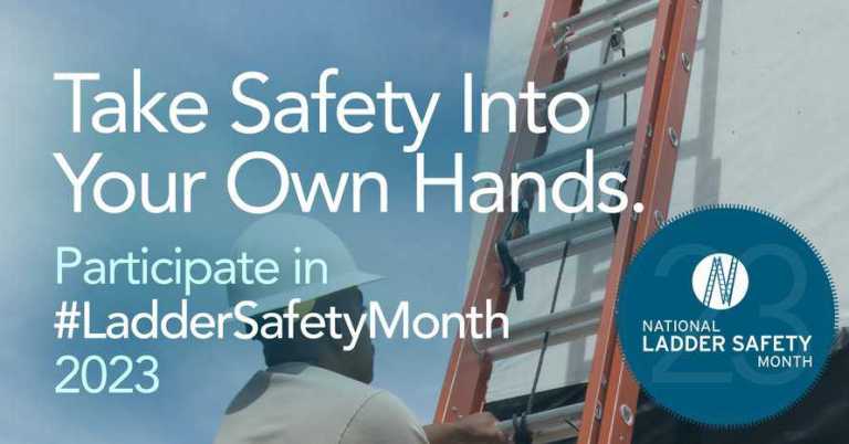 National Ladder Safety Month Graphic for taking safety into your own hands and preventing accidents.